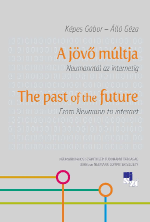 Képes Gábor - Álló Géza: A jövő múltja