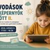 Óvodások a képernyők előtt II. – A digitális kor nevelési és pedagógiai kihívásai óvodás korú gyermekek esetében 