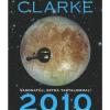Arthur C. Clarke -  2010: Második űrodisszeia