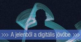  Jelenből a digitális jövőbe!