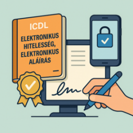 Megjelent az ICDL Elektronikus hitelesség, elektronikus aláírás tankönyv frissített kiadása