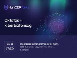 Oktatás x kiberbiztonság – HunCERTalks meetup