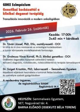 „Genetikai Kockázattól a klinikai daganatterápiáig”