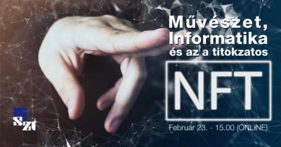 Művészet, Informatika és az a titokzatos NFT
