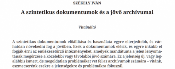 Szintetikus dokumentumok és archívumok: vita az Információs Társadalom c. folyóiratban